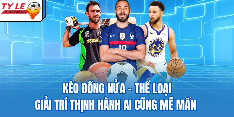 Kèo đồng nửa
