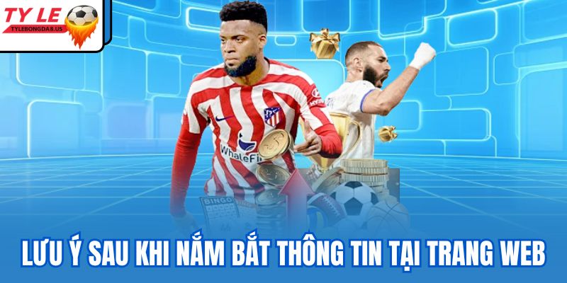 Lưu ý sau khi nắm bắt thông tin tại trang web